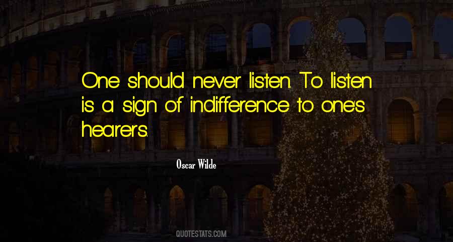 Never Listen Quotes #1234825