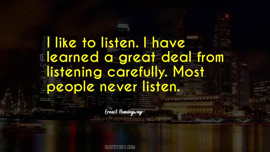 Never Listen Quotes #385497