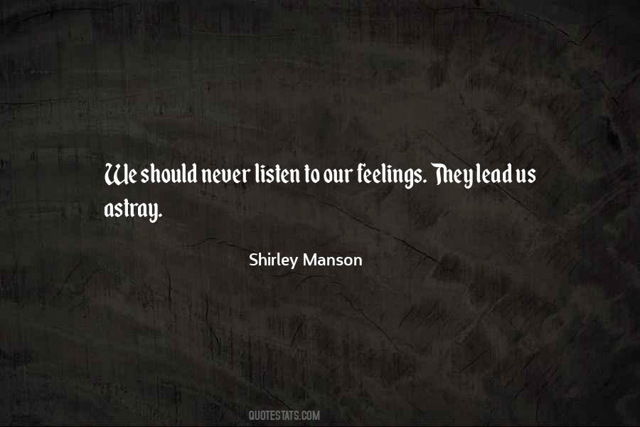 Never Listen Quotes #513694