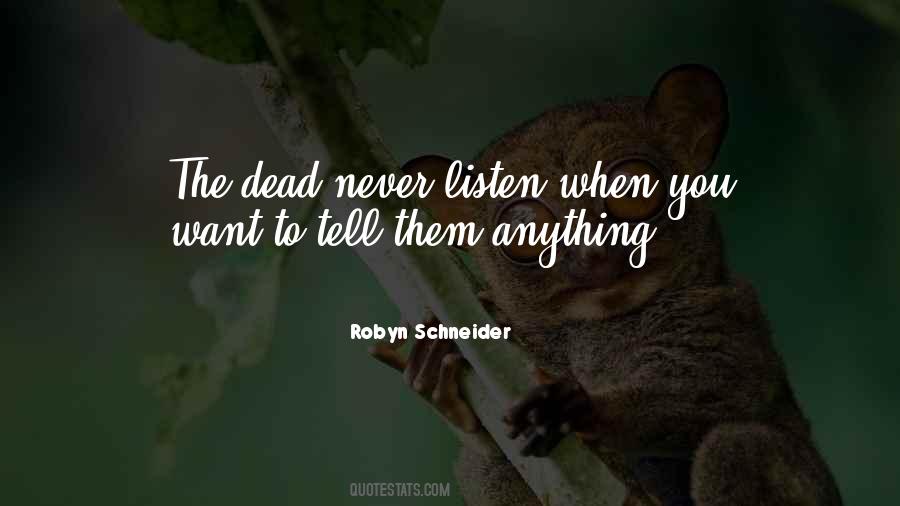 Never Listen Quotes #551130