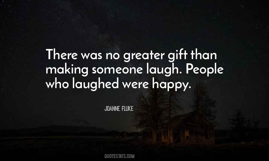 Happy Gift Quotes #1024597