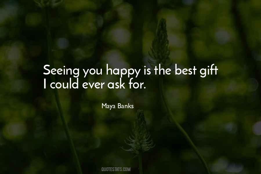 Happy Gift Quotes #549443