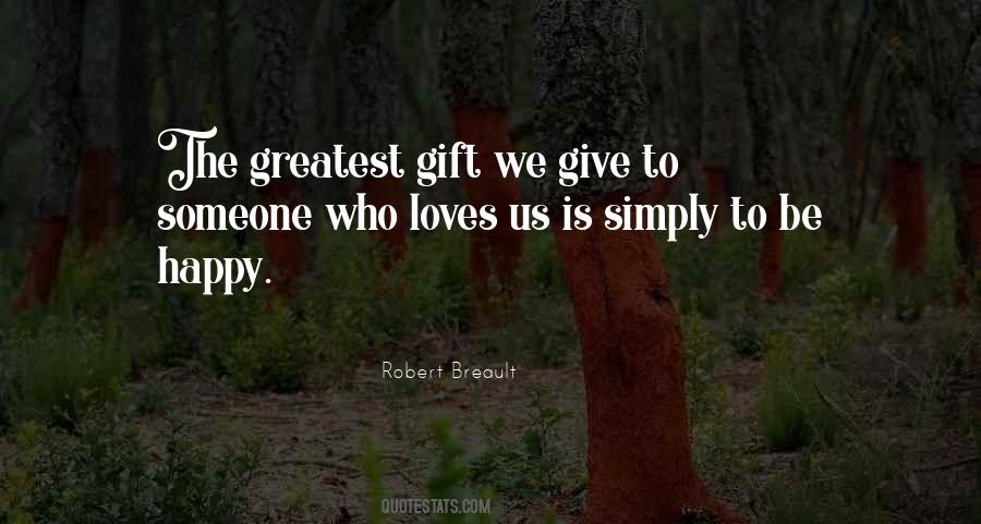 Happy Gift Quotes #871105