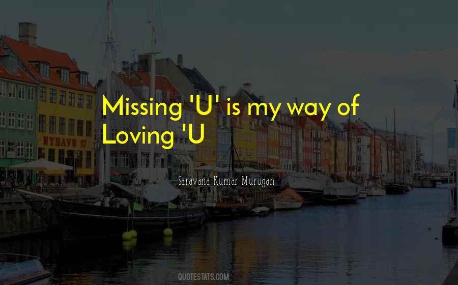 Missing Loving Quotes #1669238