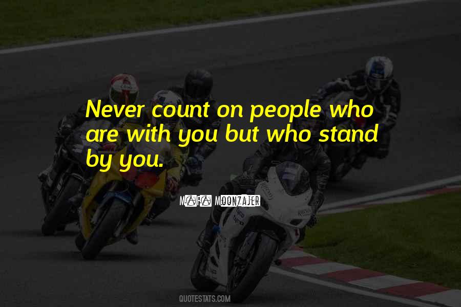 Who Stand With You Quotes #537950