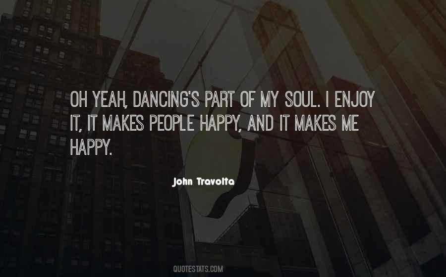Enjoy Dancing Quotes #1018333