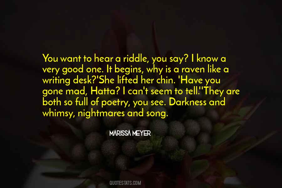 Why You So Mad Quotes #1320996
