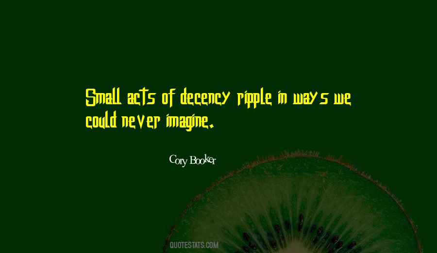 Small Acts Of Quotes #1523820