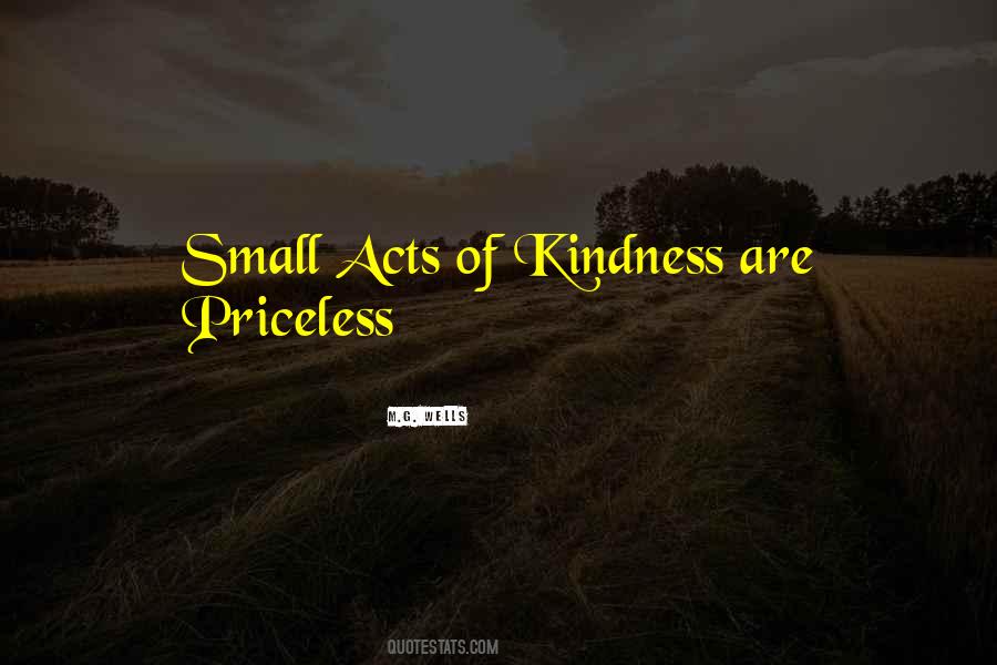 Small Acts Of Quotes #1584592