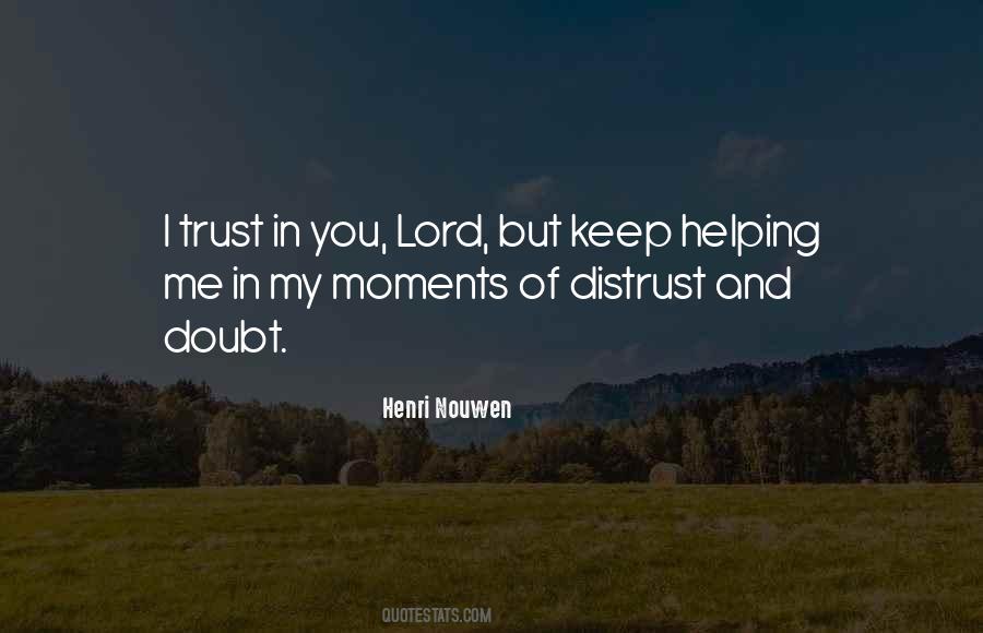 My Trust In You Quotes #1832335