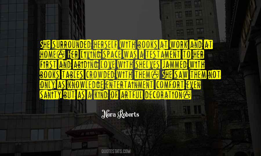Surrounded With Love Quotes #1383663
