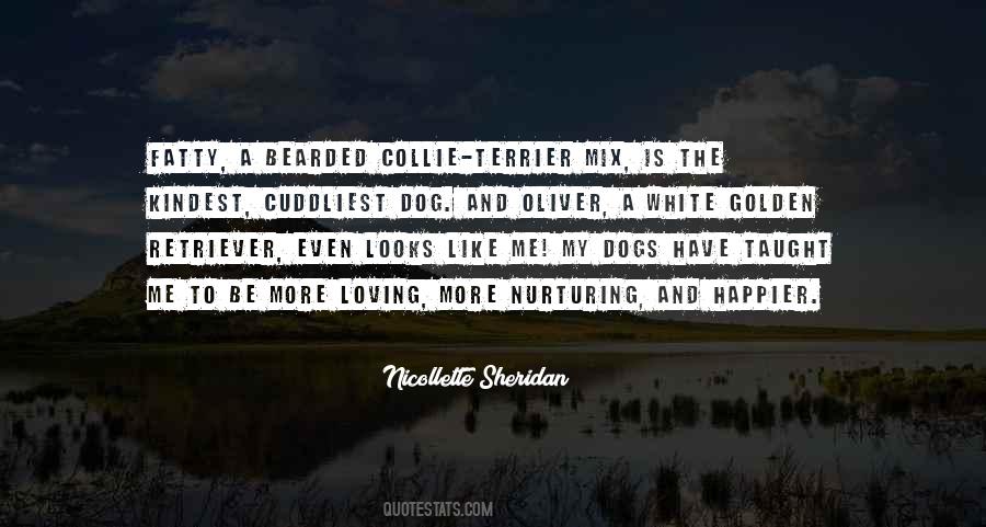 Be More Like A Dog Quotes #437655
