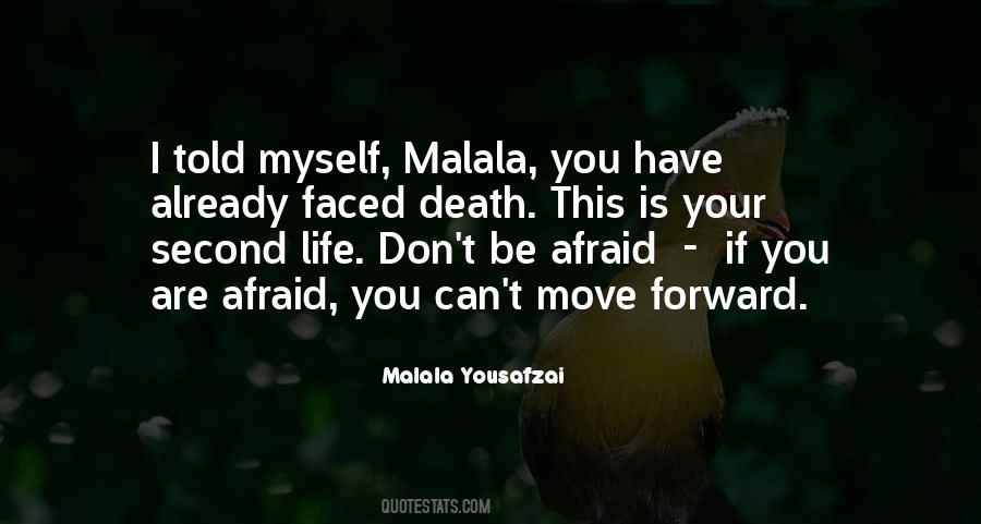 Courage To Move Forward Quotes #1345697