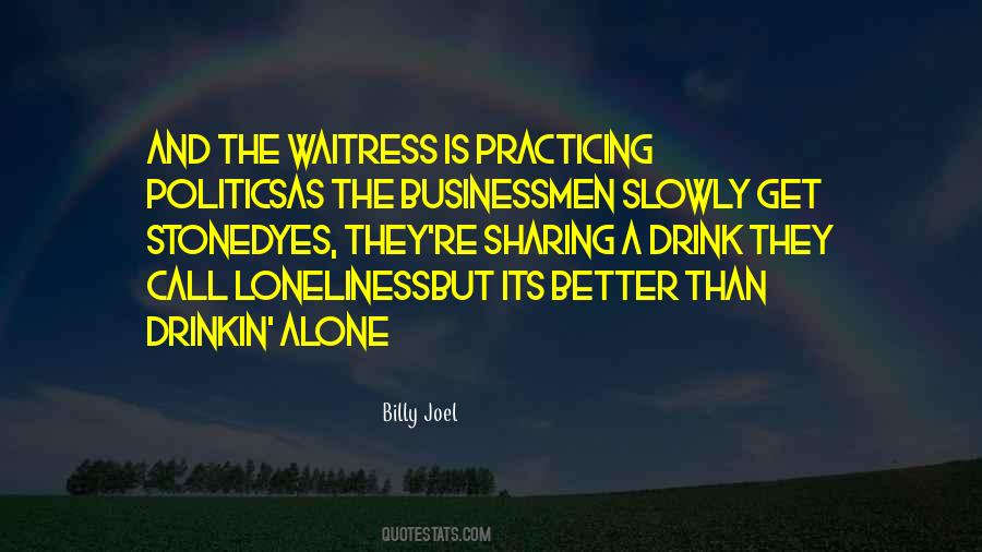 Its Better Than Quotes #1125674
