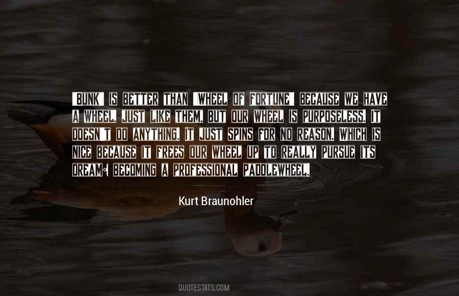 Its Better Than Quotes #1684133