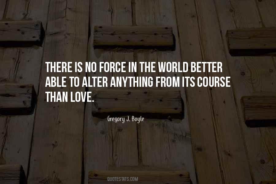 Its Better Than Quotes #1792827
