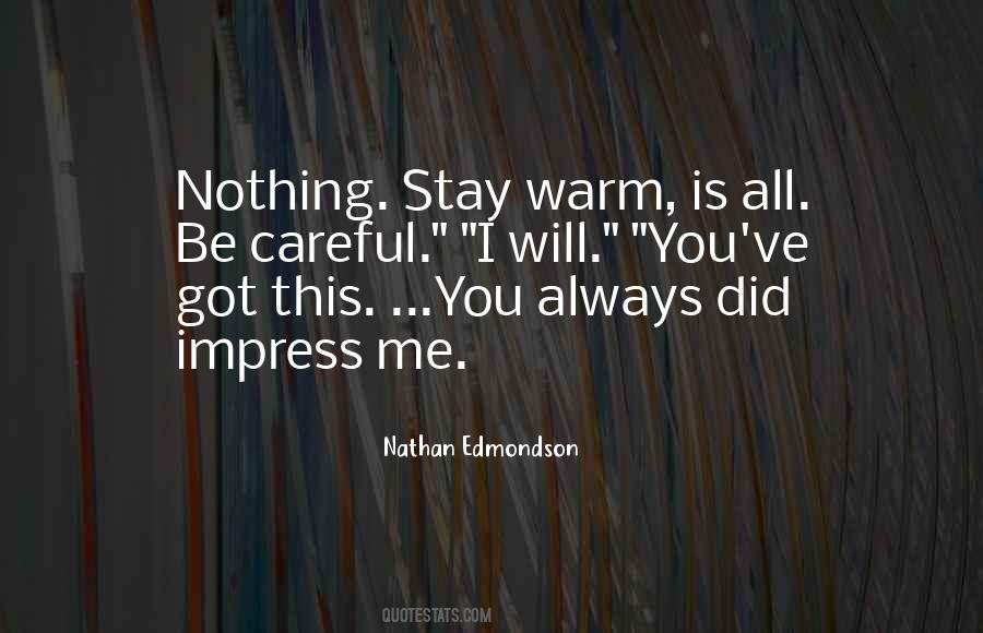 Impress Me Quotes #222122