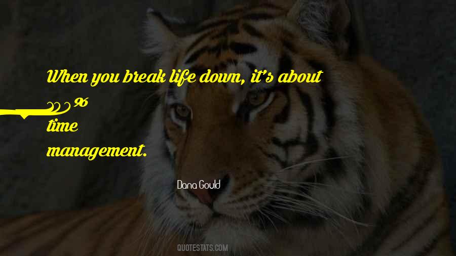 Break Life Quotes #782098