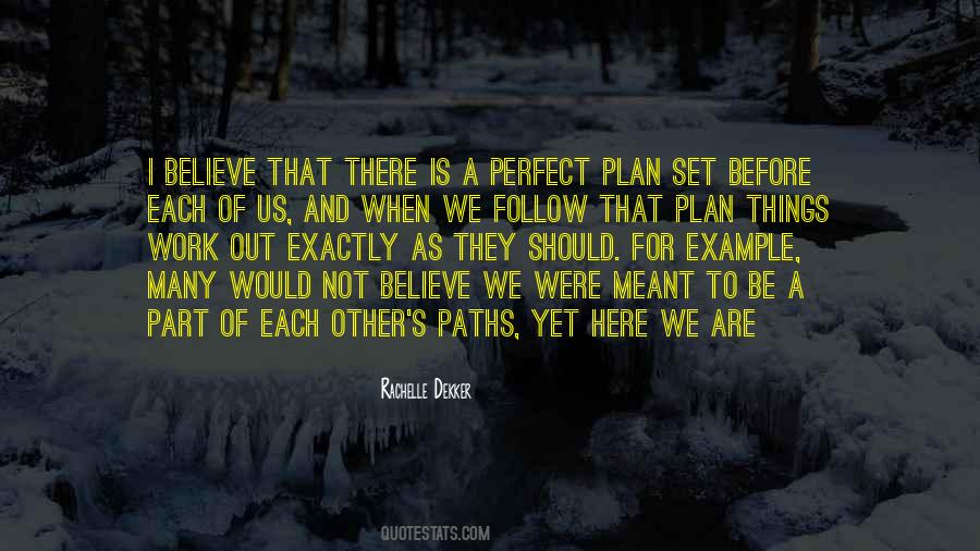 We Are Perfect Quotes #537436