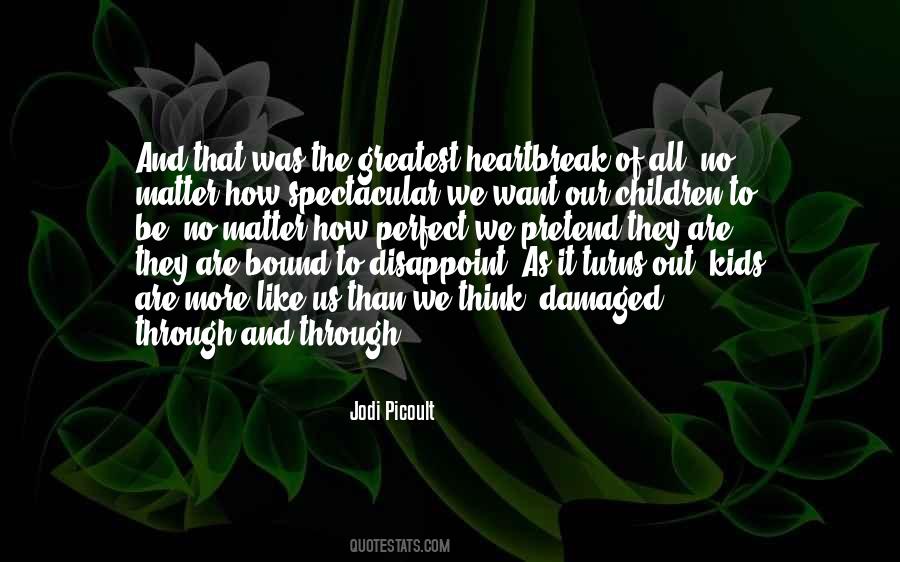 We Are Perfect Quotes #650439