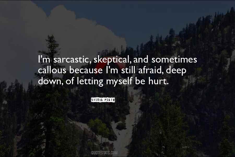 Sarcastic Hurt Quotes #760259