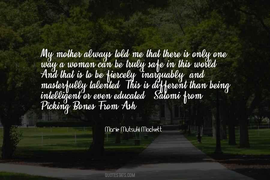 A Woman Can Be Quotes #1129298