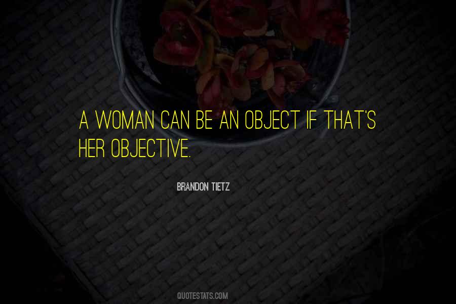 A Woman Can Be Quotes #148357
