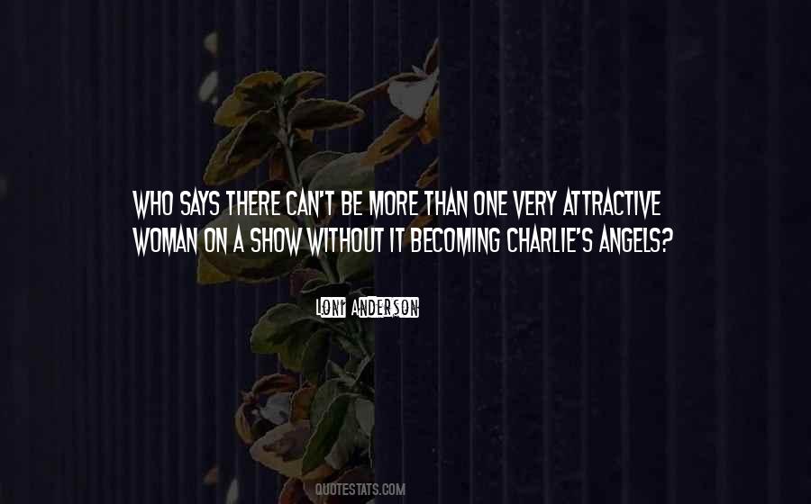 A Woman Can Be Quotes #156122