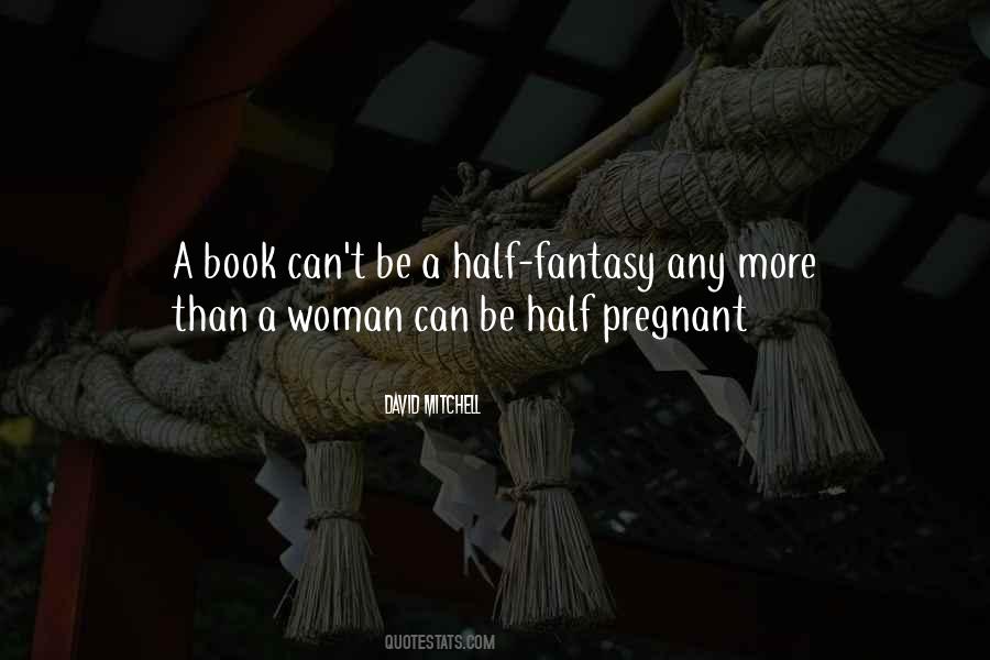 A Woman Can Be Quotes #830984