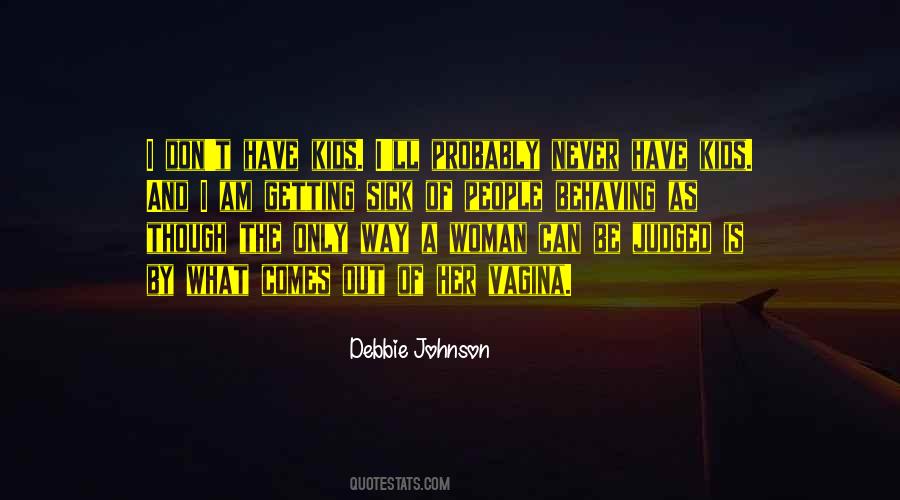 A Woman Can Be Quotes #94009