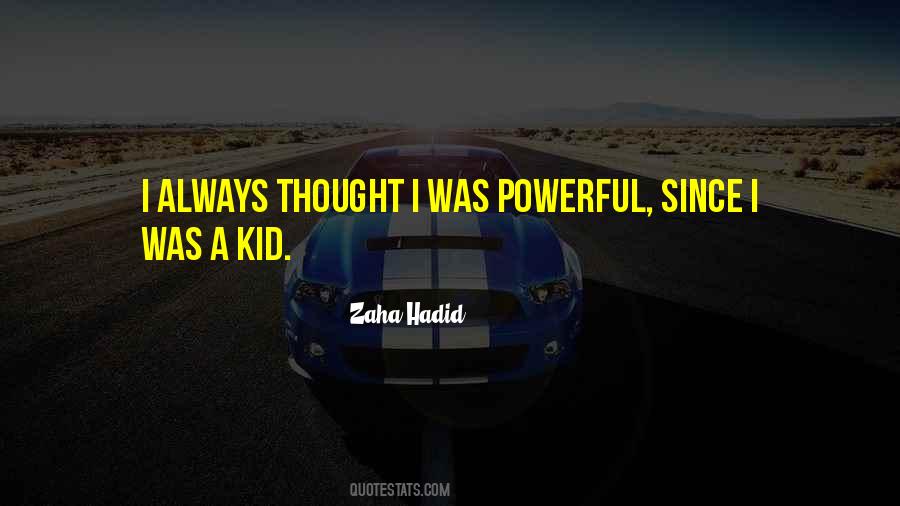 Powerful Kid Quotes #1625613