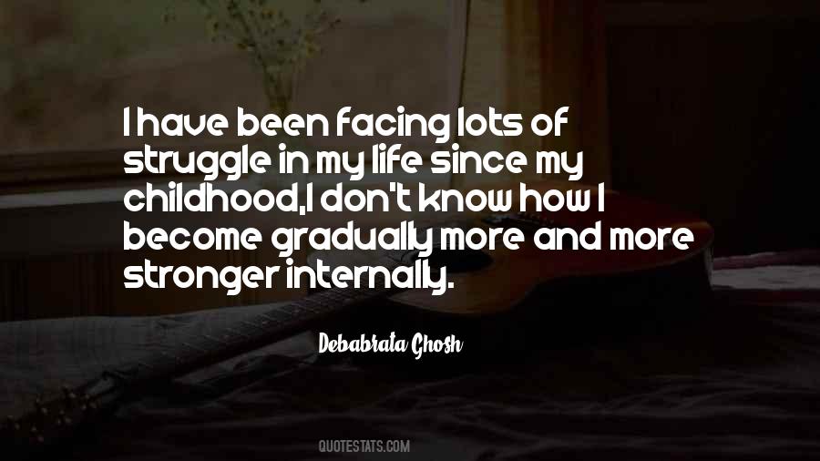 Struggle In My Life Quotes #1150552