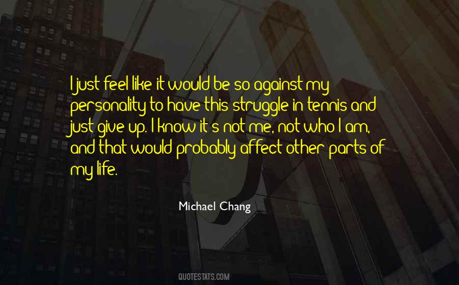 Struggle In My Life Quotes #148519