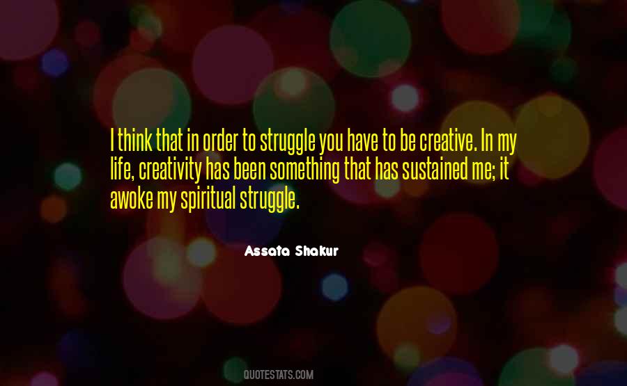 Struggle In My Life Quotes #303771