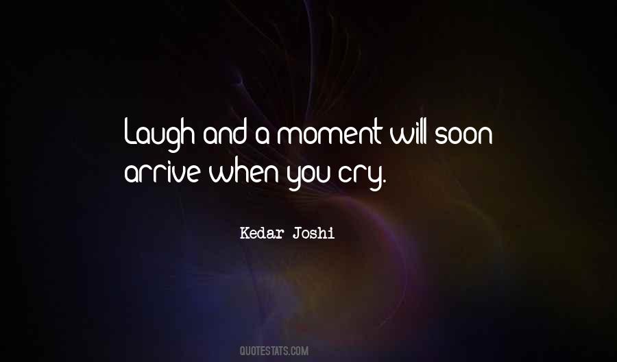 You Cry Quotes #1176622