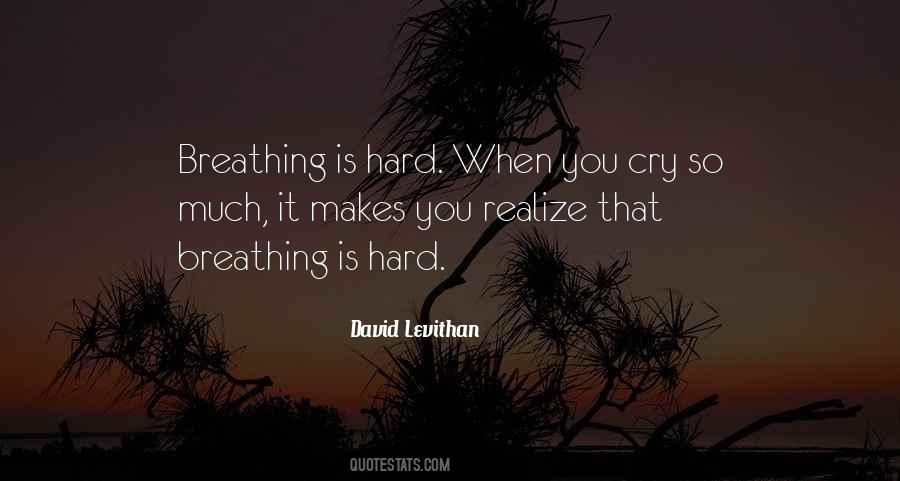 You Cry Quotes #1362822