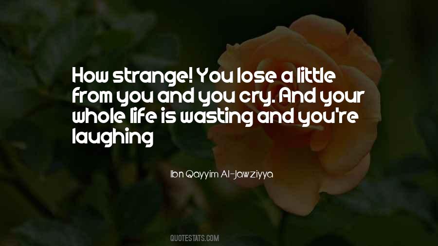 You Cry Quotes #1395334