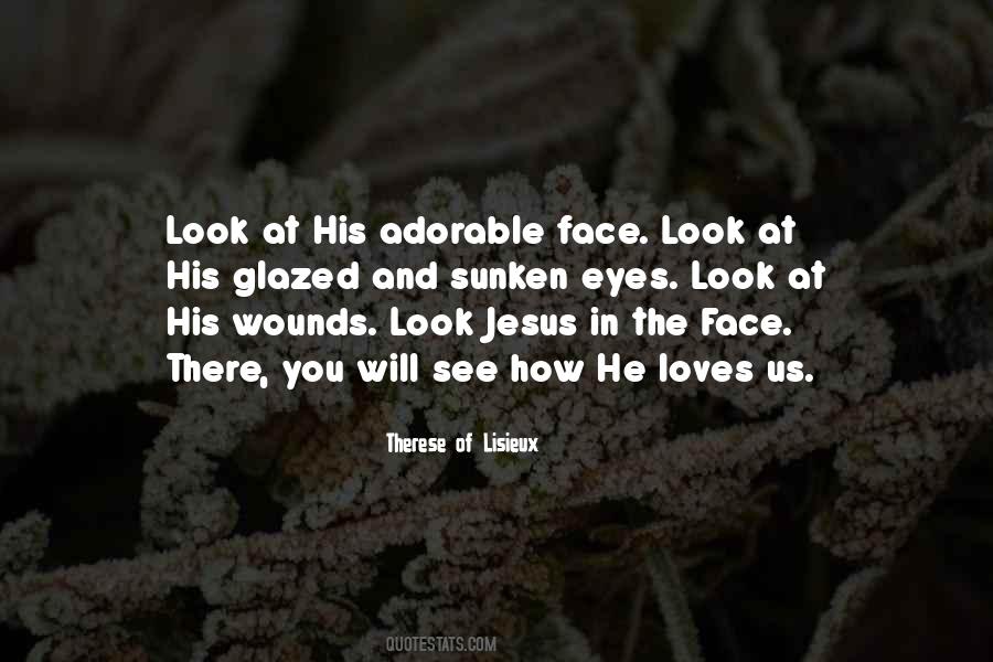 Quotes About The Face Of Jesus #1155043