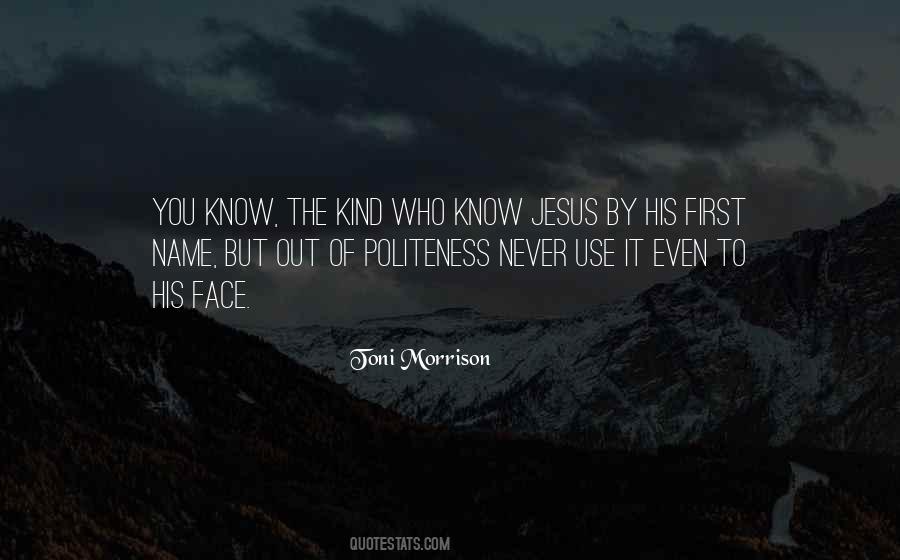 Quotes About The Face Of Jesus #1318743