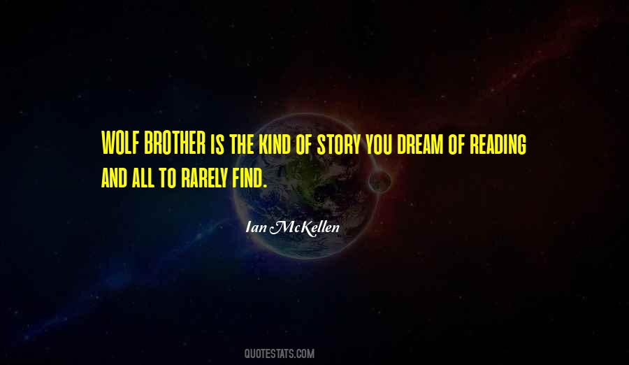 Brother Dream Quotes #1672733