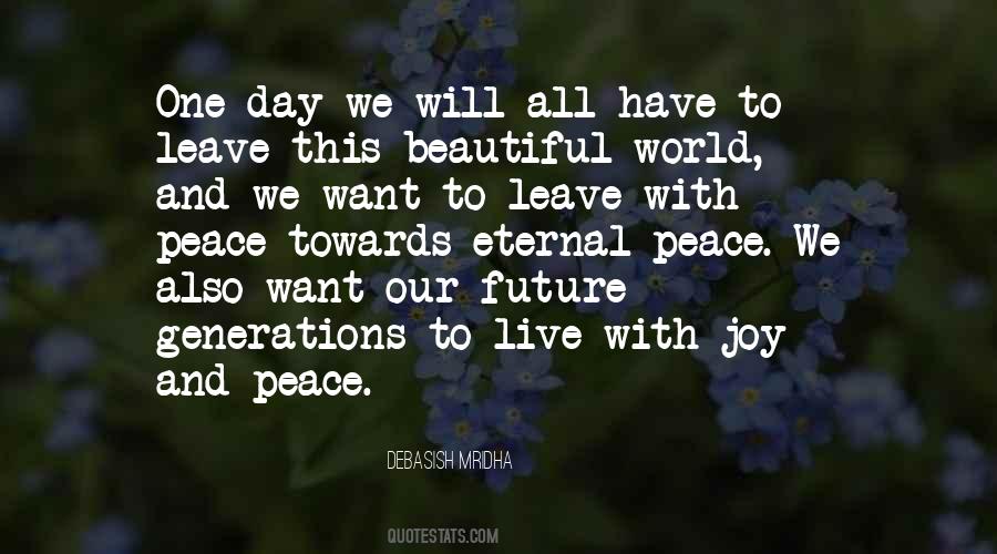 One Day I Will Leave This World Quotes #1368816