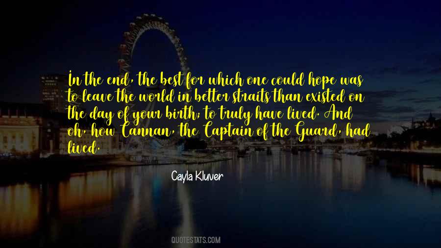 One Day I Will Leave This World Quotes #986883