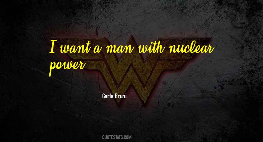 A Man With Power Quotes #453879