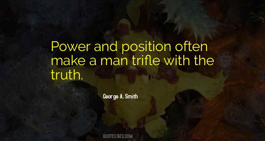 A Man With Power Quotes #638071