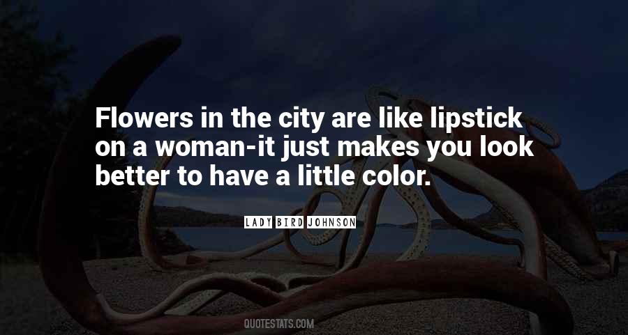You Are A Flower Quotes #1795779