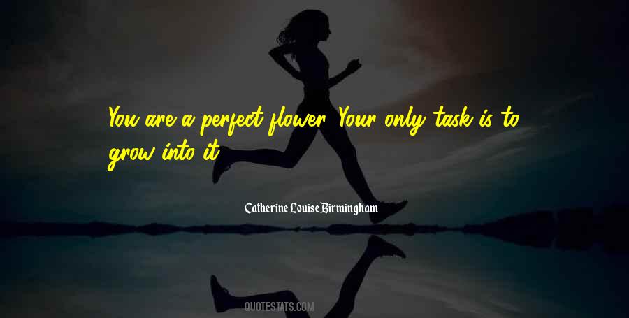 You Are A Flower Quotes #210712