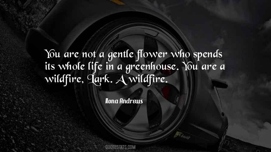 You Are A Flower Quotes #358517