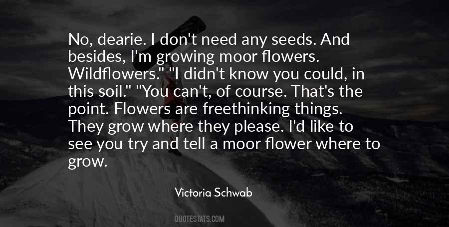 You Are A Flower Quotes #999451