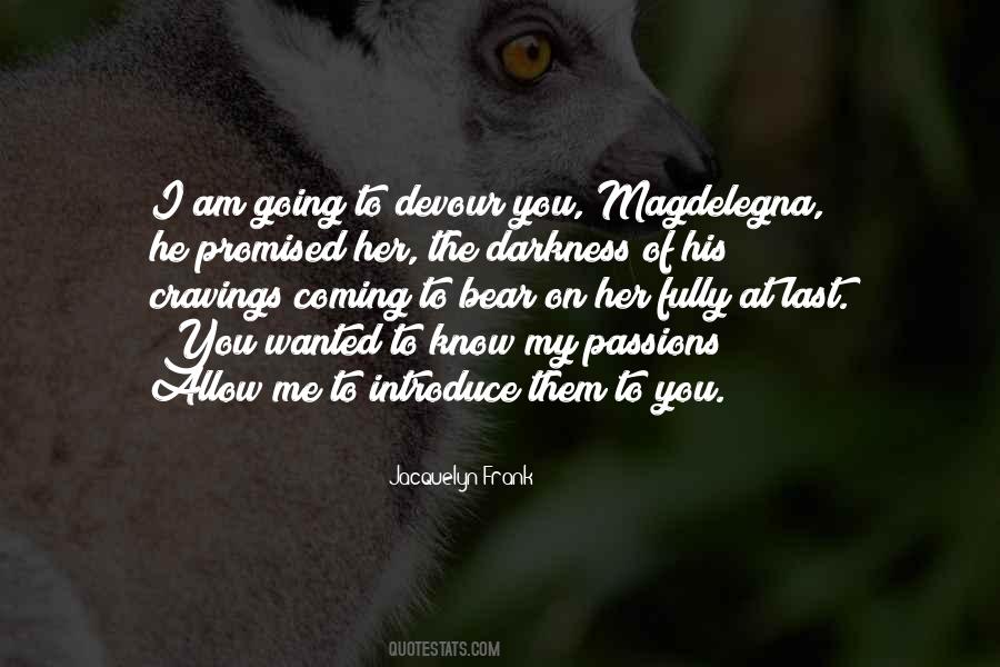 I Am Darkness Quotes #1215389