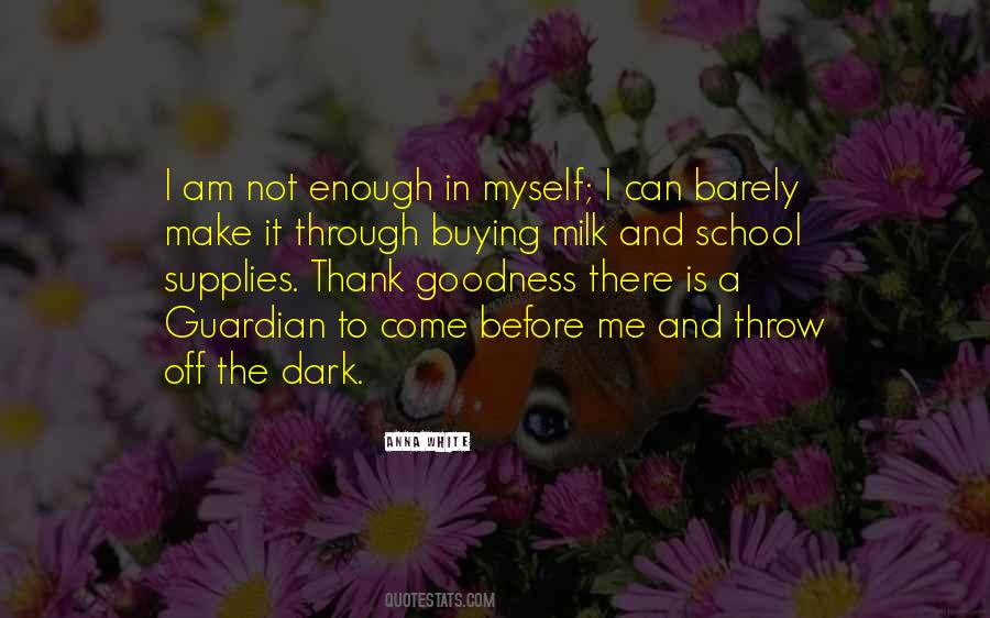 I Am Darkness Quotes #1390060